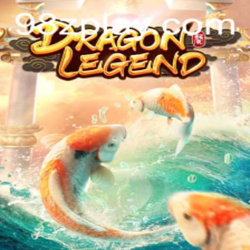 DragonLegend: Unveiling the Mystical World of 98Z