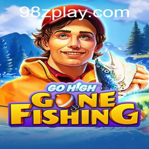Explore the Thrilling Adventure of GoHighGoneFishing: A Journey with 98Z